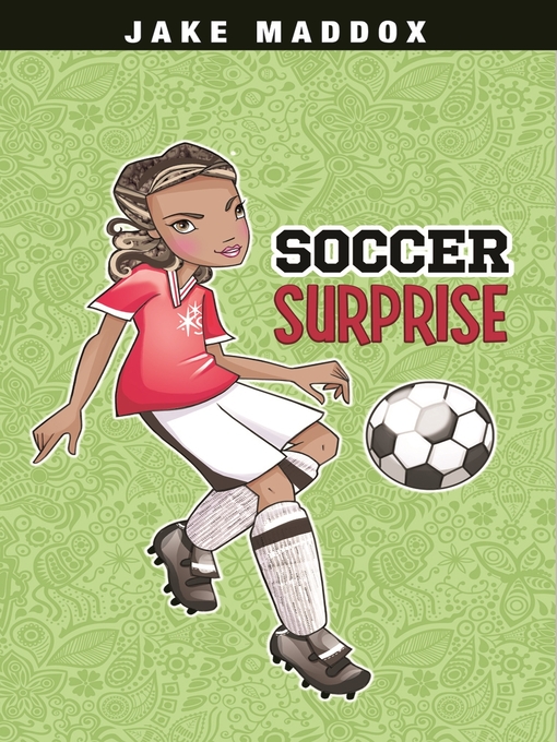 Title details for Soccer Surprise by Jake Maddox - Available